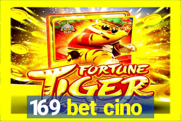 169 bet cino